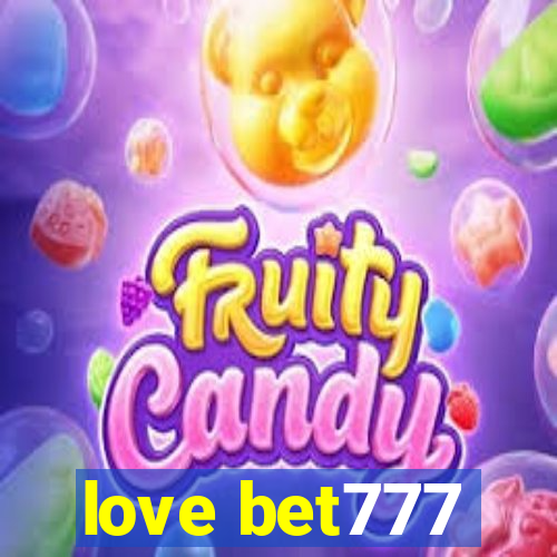 love bet777